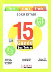 Palme YKS TYT AYT Öncesi 15 Günde Son Tekrar Fizik Kimya Biyoloji - Palme Yayınları