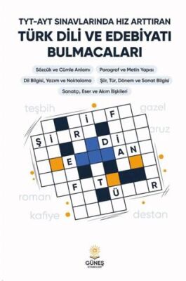 TYT-AYT Sınavlarında Hız Arttıran Türk Dili Ve Edebiyatı Bulmacaları - 1