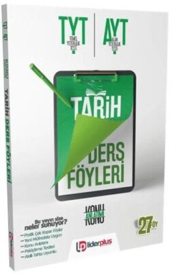 Lider Plus Yayınları TYT-AYT Tarih Konu Anlatımlı Ders Föyleri - 1