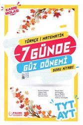 Palme YKS TYT AYT Türkçe Matematik 7 Günde Güz Dönemi Soru Kitabı - Palme Yayınları