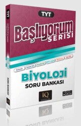 TYT Başlıyorum Biyoloji Soru Bankası - IQ Yayınları