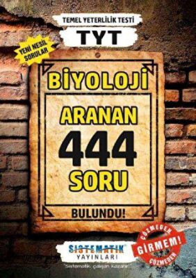 Sistematik Yayınları TYT Biyoloji 444 Aranan Soru - 1