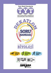 TYT Biyoloji Dekatlon Soru Bankası - Ankara Yayıncılık