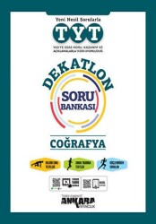 TYT Coğrafya Dekatlon Soru Bankası - Ankara Yayıncılık