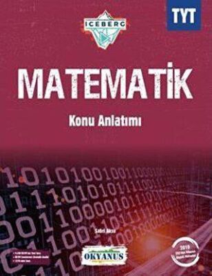 Okyanus Yayınları TYT Iceberg Matematik Konu Anlatımı - 1