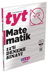 Ders Koçu Yayınları TYT Matematik 12`li Deneme Sınavı - Ders Koçu Yayınları