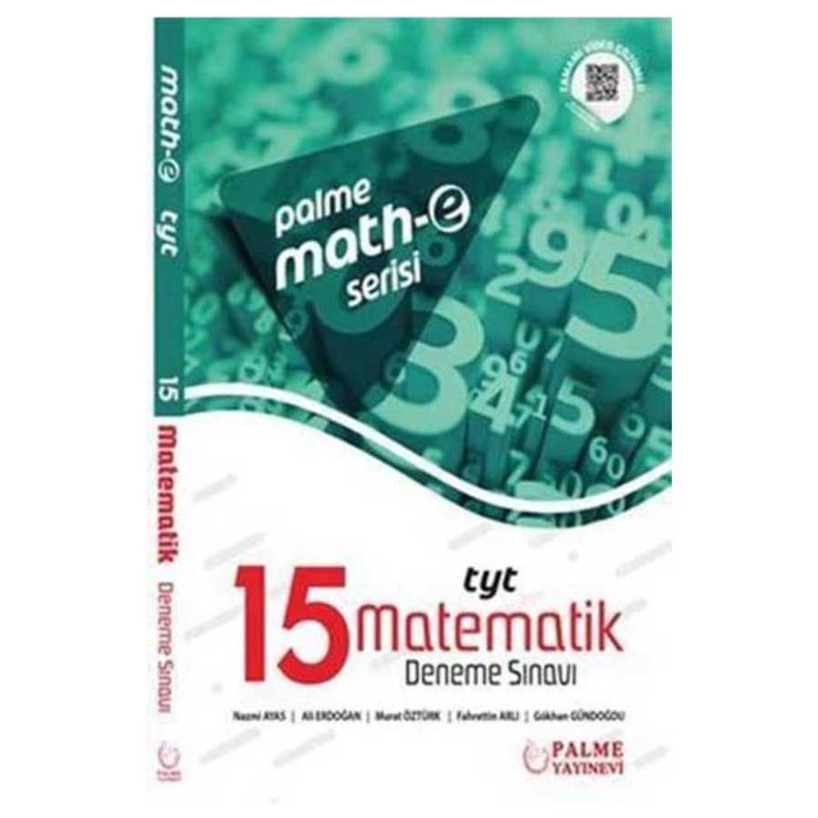 Palme Yayıncılık - Bayilik Math-e Serisi TYT Matematik Yeni Nesil Sorularla 15 Deneme Sınavı