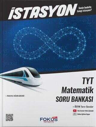 Fokus Net Yayıncılık İstasyon TYT Matematik Soru Bankası