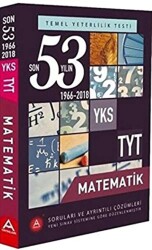 A Yayınları YKS TYT Matematik Son 53 Yılın Soruları ve Ayrıntılı Çözümleri 1966-2018 - A Yayınları