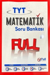 TYT Matematik Soru Bankası - Full Matematik Yayınları 