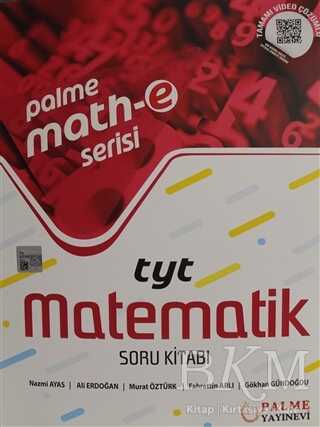 Palme Yayıncılık - Bayilik Palme Math-e Serisi YKS TYT Matematik Soru Kitabı