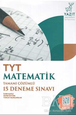 Yazıt Yayıncılık Yazıt YKS TYT Matematik Tamamı Çözümlü 15 Deneme Sınavı