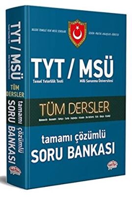 Editör Yayınevi TYT MSÜ Tüm Dersler Tamamı Çözümlü Soru Bankası - 1