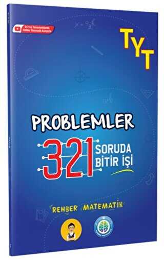 Rehber Matematik TYT Problemler - 321 Soruda Bitir İşi
