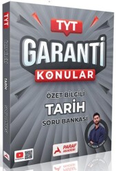 TYT Tarih Garanti Konular Özel Bilgili Soru Bankası - Paraf Akademi