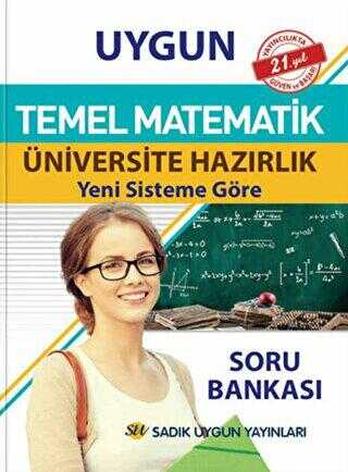 Sadık Uygun Yayınları TYT Temel Matematik Üniversiteye Hazırlık Soru Bankası