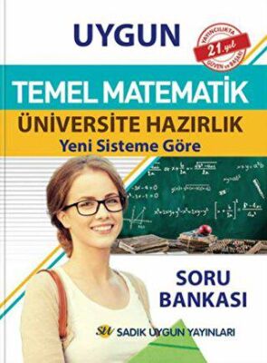 Sadık Uygun Yayınları TYT Temel Matematik Üniversiteye Hazırlık Soru Bankası - 1