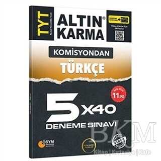 Altın Karma Yayınları Komisyondan TYT Türkçe 5x40 Deneme Sınavı