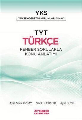 Esen Yayınları TYT Türkçe Rehber Sorularla Konu Anlatımı - 1