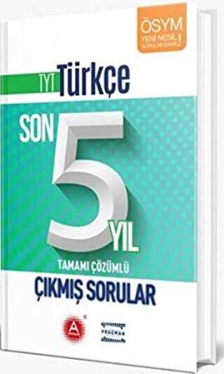 A Yayınları TYT Türkçe Son 5 Yıl Tamamı Çözümlü Çıkmış Sorular