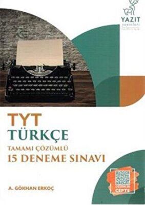 Yazıt YKS TYT Türkçe Tamamı Çözümlü 15 Deneme Sınavı - 1
