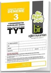 Bir Eğitim Kurumları TYT Türkiye Geneli Deneme 3 - Bir Eğitim Kurumları