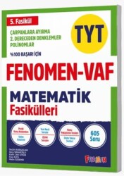 TYT VAF Matematik Çarpanlara Ayırma 2. Dereceden Denklemler Fasikülleri - Fenomen Yayınları