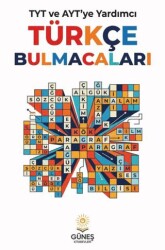 TYT ve AYT`ye Yardımcı Türkçe Bulmacaları - Güneş Kitabevleri Yayınları