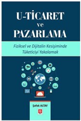 U- Ticaret ve Pazarlama - Ekin Basım Yayın