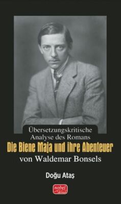 Übersetzungskritische Analyse des Romans Die Biene Maja und ihre Abenteuer von Waldemar Bonsels - 1