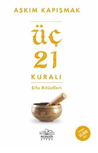 Üç 21 Kuralı Şifa Ritüelleri - Nemesis Kitap