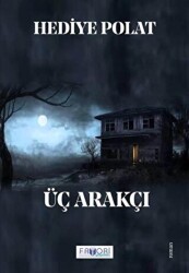 Üç Arakçı - Favori Yayınları