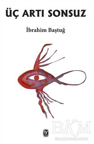 Üç Artı Sonsuz - Tekin Yayınevi