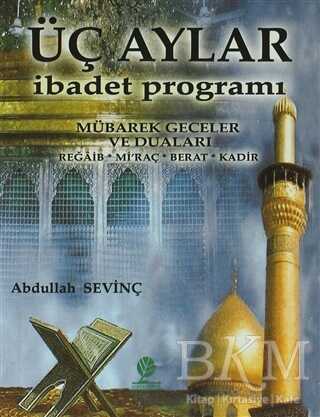 Üç Aylar İbadet Programı - Gonca Yayınevi