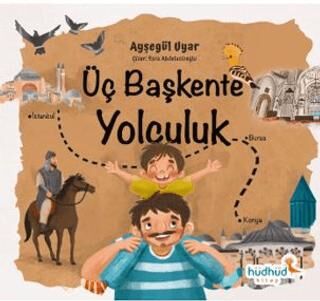 Üç Başkente Yolculuk - 1