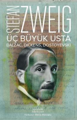 Üç Büyük Usta: Balzac, Dickens, Dostoyevski kapağı