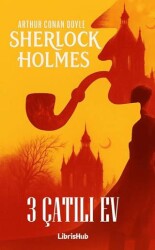 Üç Çatılı Ev - LibrisHub Yayınları