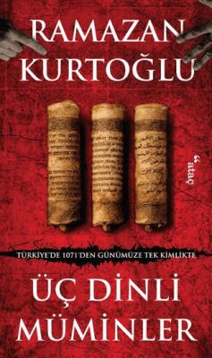 Üç Dinli Müminler - 1