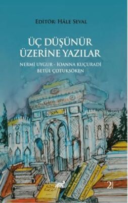 Üç Düşünür Üzeri·ne Yazılar - 1