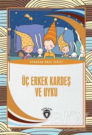 Üç Erkek Kardeş Ve Uyku - 1