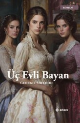 Üç Evli Bayan - Amore Yayınevi