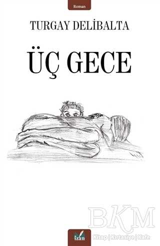 Üç Gece - 1