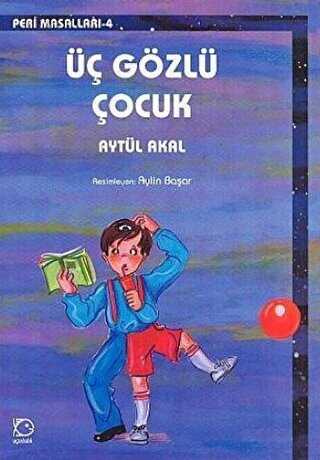 Üç Gözlü Çocuk - Uçanbalık Yayıncılık
