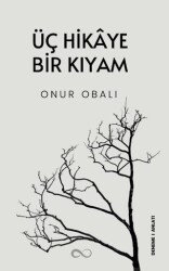 Üç Hikaye Bir Kıyam - Bengisu Yayınları