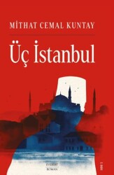 Üç İstanbul - Everest Yayınları