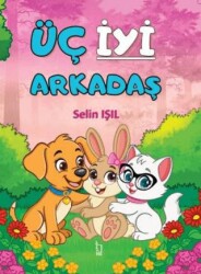 Üç İyi Arkadaş - İZYAKO