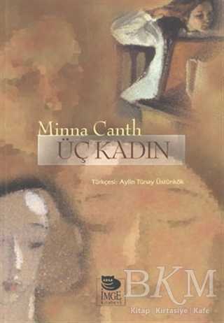 Üç Kadın - İmge Kitabevi Yayınları