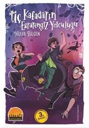 Üç Kafadarın Esrarengiz Yolculuğu - Kent Kardeş