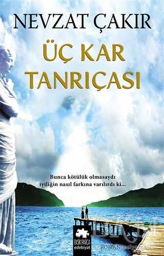 Üç Kar Tanrıçası - Eksik Parça Yayınları