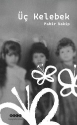 Üç Kelebek - Hece Yayınları